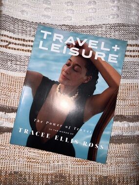 Travel+Leisure Magazine Tracee Ellis Ross edition Coffee Table Book